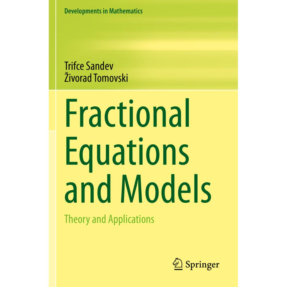 Fractional Equations and Models, Fachbücher von Zivorad Tomovski, Trifce Sandev