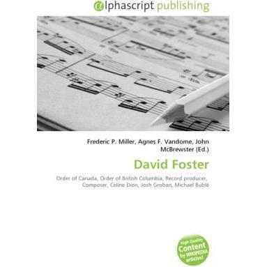 David Foster, Fachbücher von Agnes F. Vandome, Frederic P. Miller, John McBrewster
