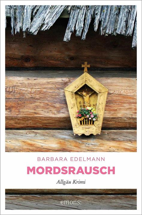 Produktbild Mordsrausch (Deutsch, Barbara Edelmann, 2015)