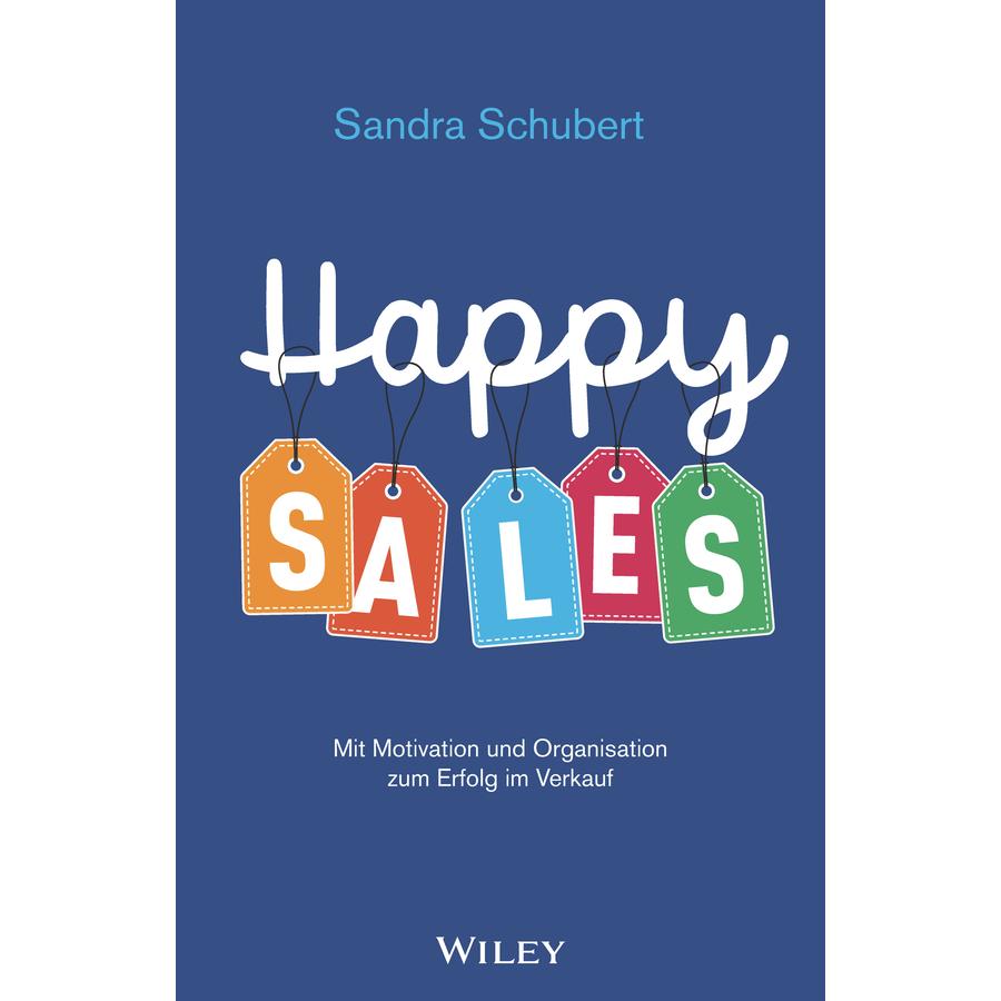Happy Sales, Fachbücher von Sandra Schubert
