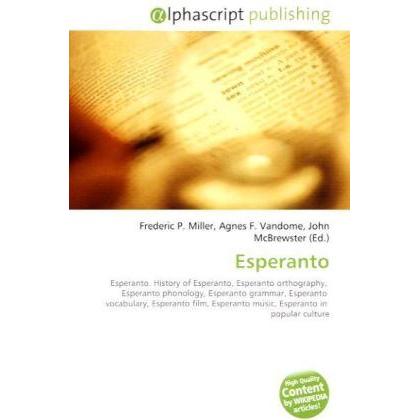 Thumbnail - Esperanto, Fachbücher von Agnes F. Vandome, Frederic P. Miller, John McBrewster