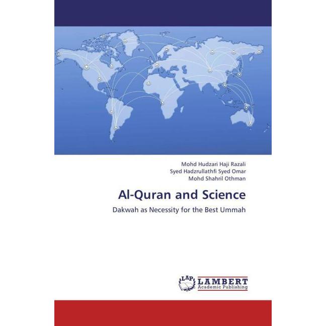 Al-Quran and Science, Fachbücher von Mohd Hudzari Haji Razali, Syed Hadzrullathfi Syed Omar, Mohd Shahril Othman