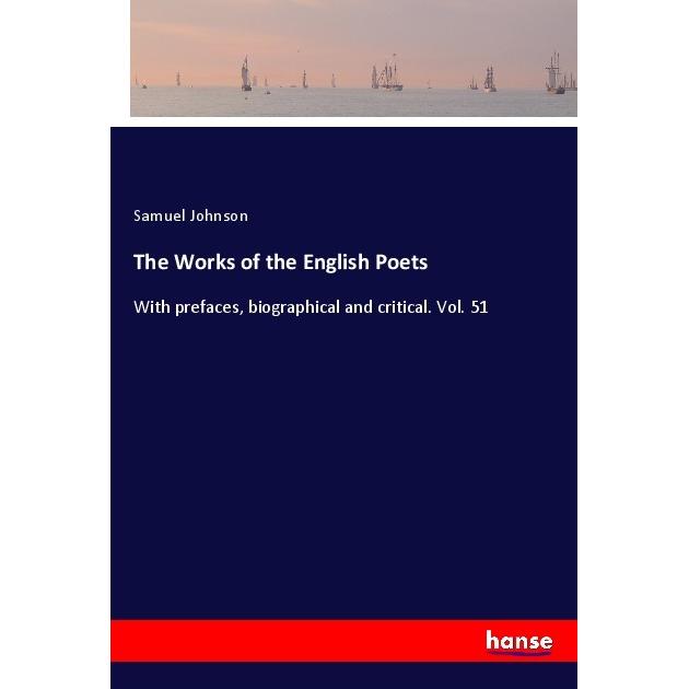 The Works of the English Poets, Belletristik von Samuel Johnson