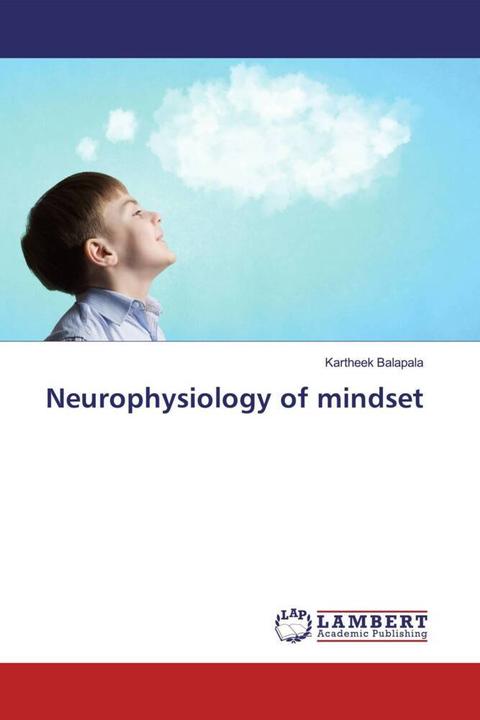 Produktbild Neurophysiology of mindset (Kartheek Balapala, 2019)