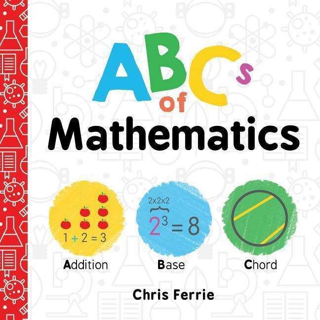 Immagine prodotto ABCs of Mathematics (Inglese, Chris Ferrie, 2017)