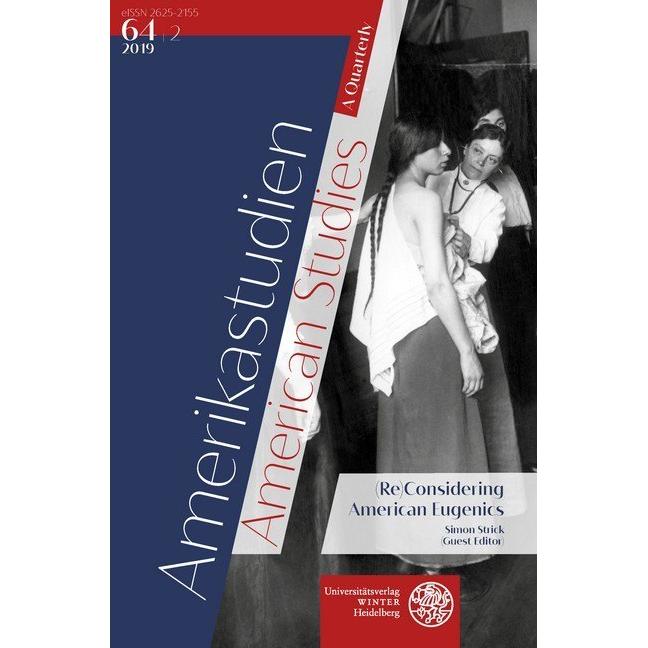 Amerikastudien / American Studies. A Quarterly. Vol. 64:2 (2019), Fachbücher von Carmen Birkle, Simon Strick, Birgit Däw...