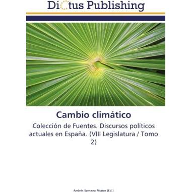 Cambio climático, Fachbücher von Andrés Santana Muñoz