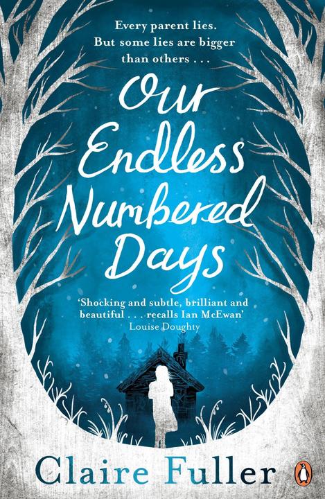 Produktbild Our Endless Numbered Days (Englisch, Claire Fuller, 2016)