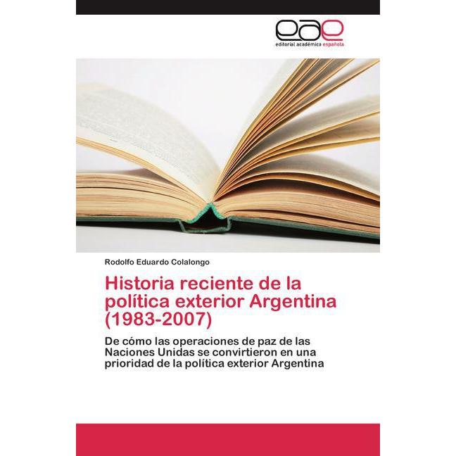 Historia reciente de la política exterior Argentina (1983-2007), Fachbücher