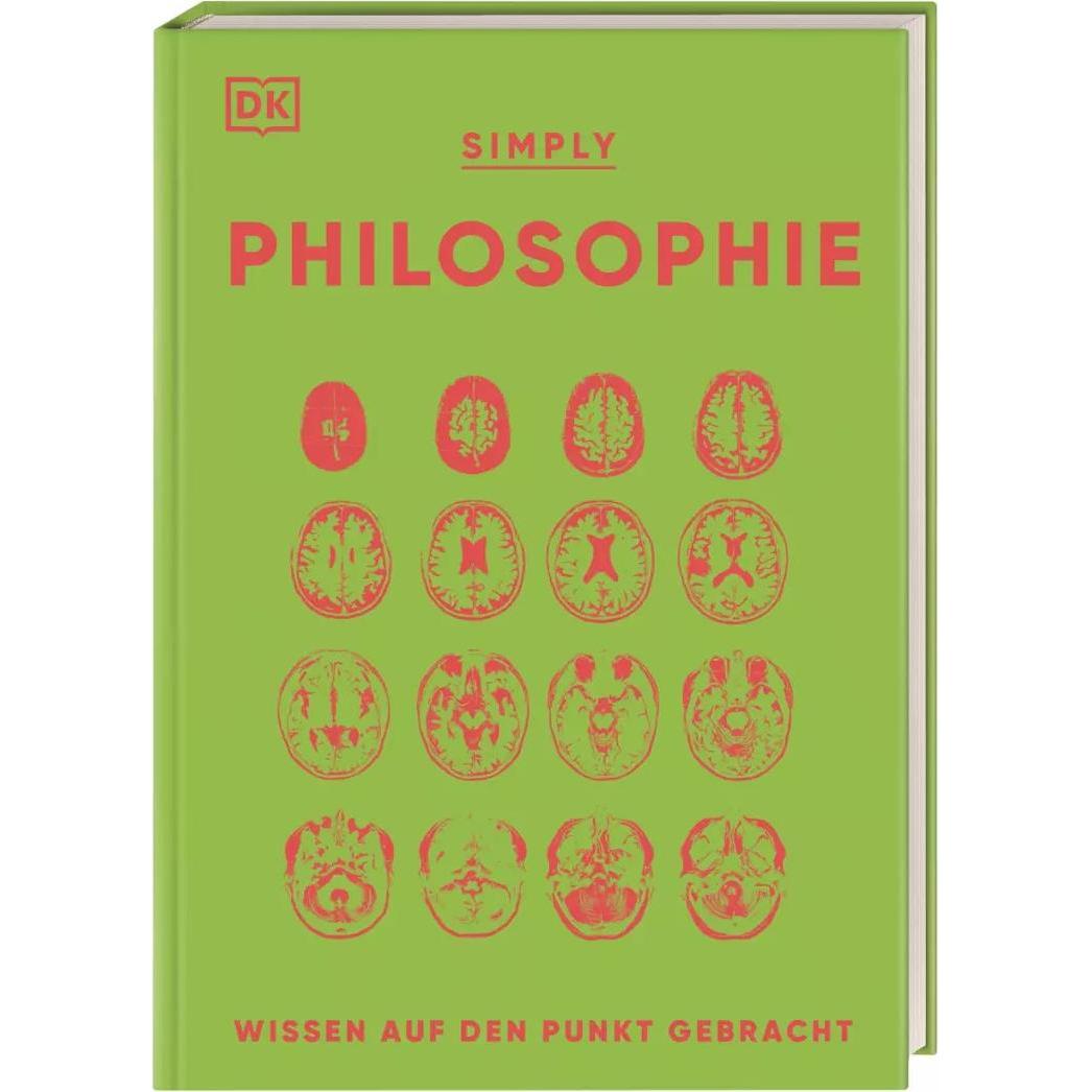 SIMPLY. Philosophie, Fachbücher von David Webb, Douglas Burnham, Andrew Szudek, Marcus Weeks, Marianne Talbot, Daniel By...