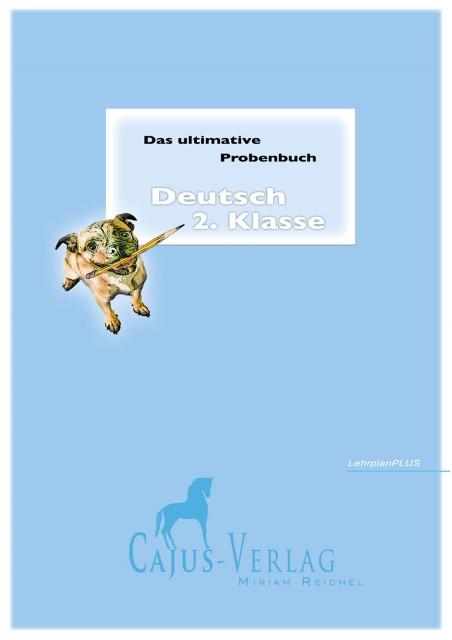 Produktbild Das ultimative Probenbuch Deutsch 2. Klasse (Deutsch, Miriam, Reichel, 2022)