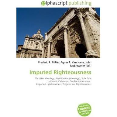 Imputed Righteousness, Sachbücher