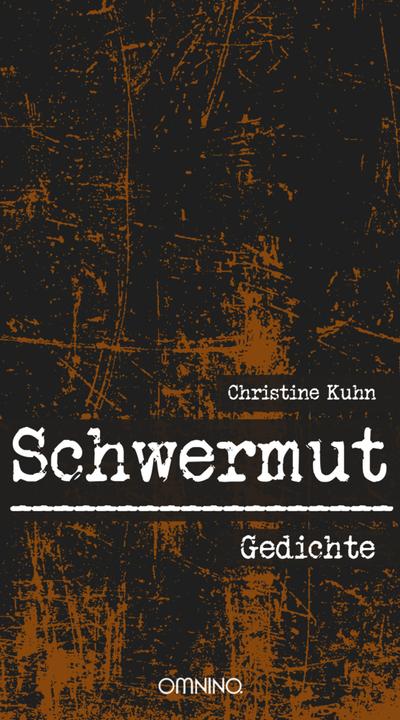 Produktbild Schwermut (Deutsch, Christine Kuhn, 2018)
