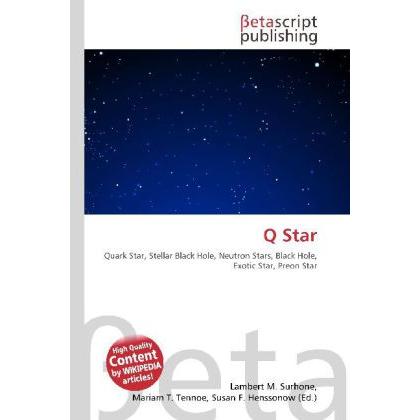 Q Star, Fachbücher von Lambert M. Surhone, Mariam T. Tennoe, Susan F. Henssonow