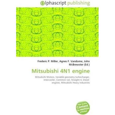 Mitsubishi 4N1 engine, Ratgeber von Agnes F. Vandome, Frederic P. Miller, John McBrewster