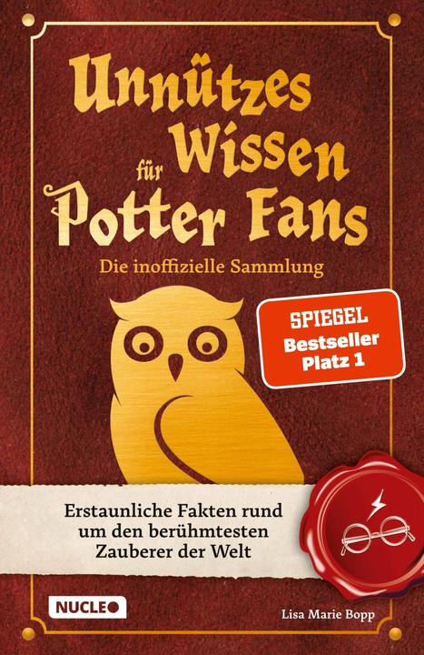 Produktbild Unnützes Wissen für Potter-Fans - Die inoffizielle Sammlung (Deutsch, Lisa Marie Bopp, 2021)