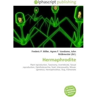 Thumbnail - Hermaphrodite, Fachbücher von Agnes F. Vandome, Frederic P. Miller, John McBrewster