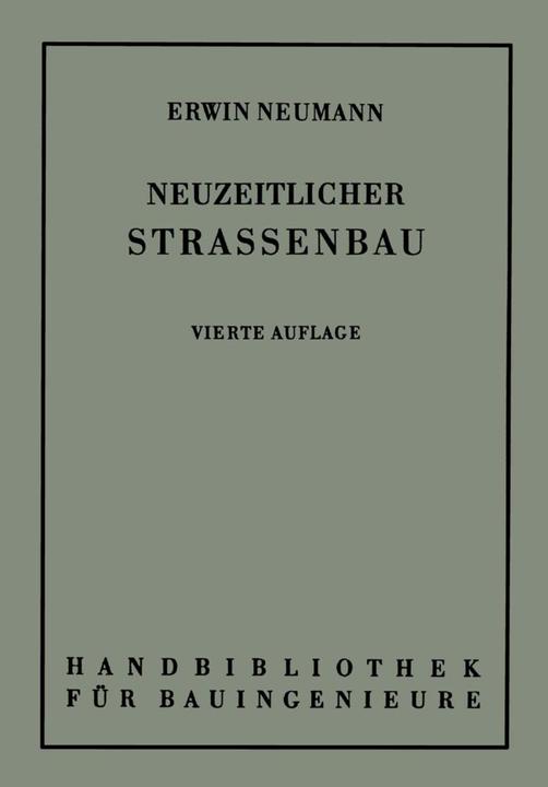 Produktbild Der neuzeitliche Strassenbau (Deutsch, Erwin Neumann, 2014)
