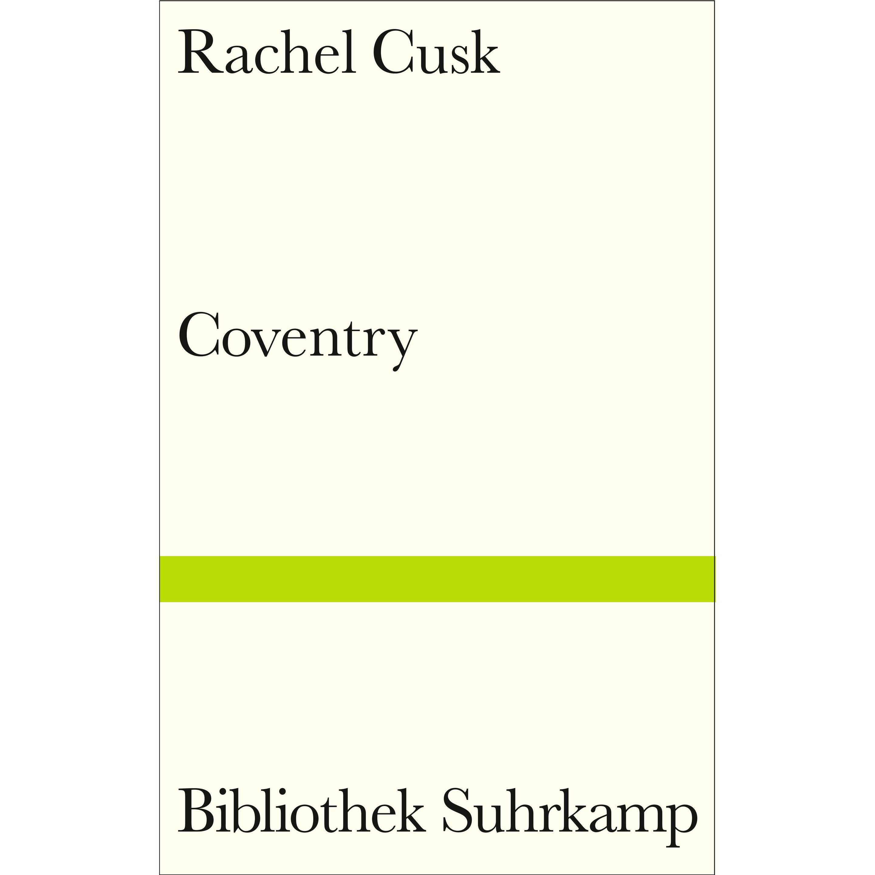 Coventry, Belletristik von Rachel Cusk