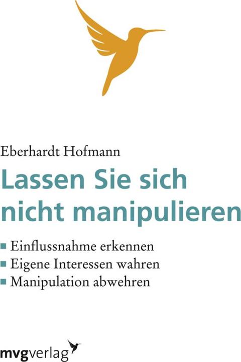 Produktbild Lassen Sie sich nicht manipulieren! (Deutsch, Eberhardt Hofmann, 2006)