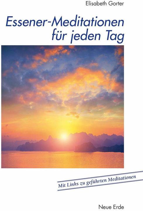 Produktbild Essener-Meditationen für jeden Tag (Deutsch, Elisabeth Gorter, 2017)