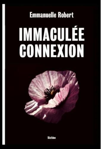Image du produit Immaculée connexion (Français, Robert Emmanuelle, 2025)
