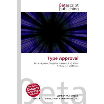 Type Approval, Fachbücher von Lambert M. Surhone, Miriam T. Timpledon, Susan F. Marseken