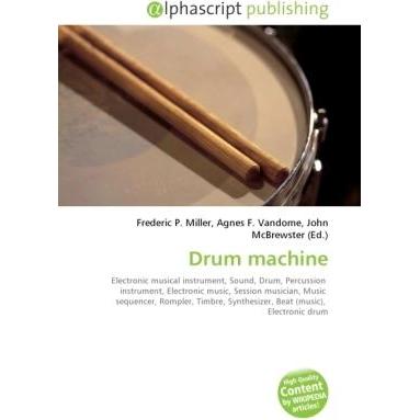 Drum machine, Fachbücher von Agnes F. Vandome, Frederic P. Miller, John McBrewster