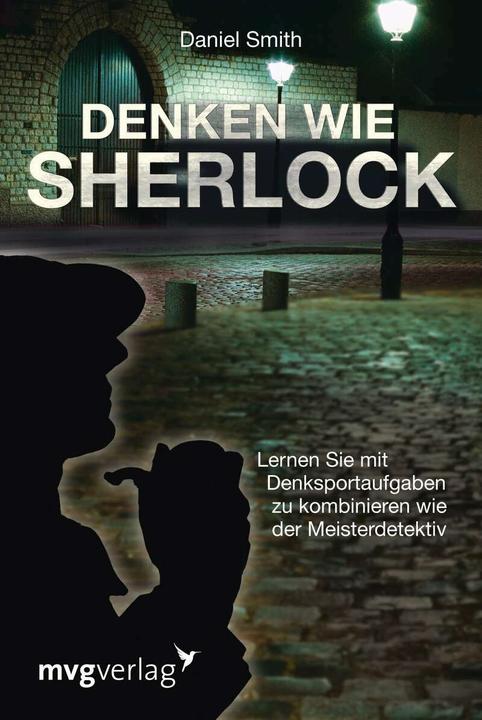 Produktbild Denken wie Sherlock (Deutsch, Daniel Smith, 2013)