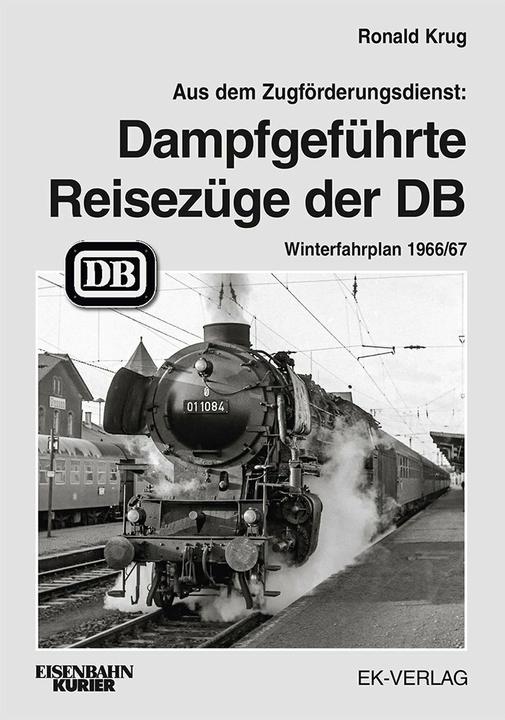 Image du produit Dampfgeführte Reisezüge 1966 (Allemand, Ronald Krug, 2020)