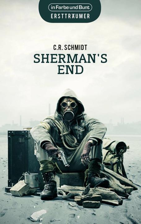 Produktbild Sherman's End (Deutsch, C. R. Schmidt, 2015)