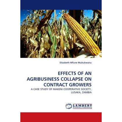 Effects Of An Agribusiness Collapse On Contract Growers, Fachbücher
