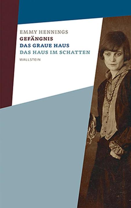Produktbild Gefängnis - Das graue Haus - Das Haus im Schatten (Deutsch, Christa Baumberger, Emmy Hennings, Nicola Behrmann, 2016)