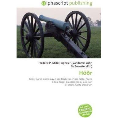 Höðr, Fachbücher von John McBrewster, Agnes F. Vandome, Frederic P. Miller