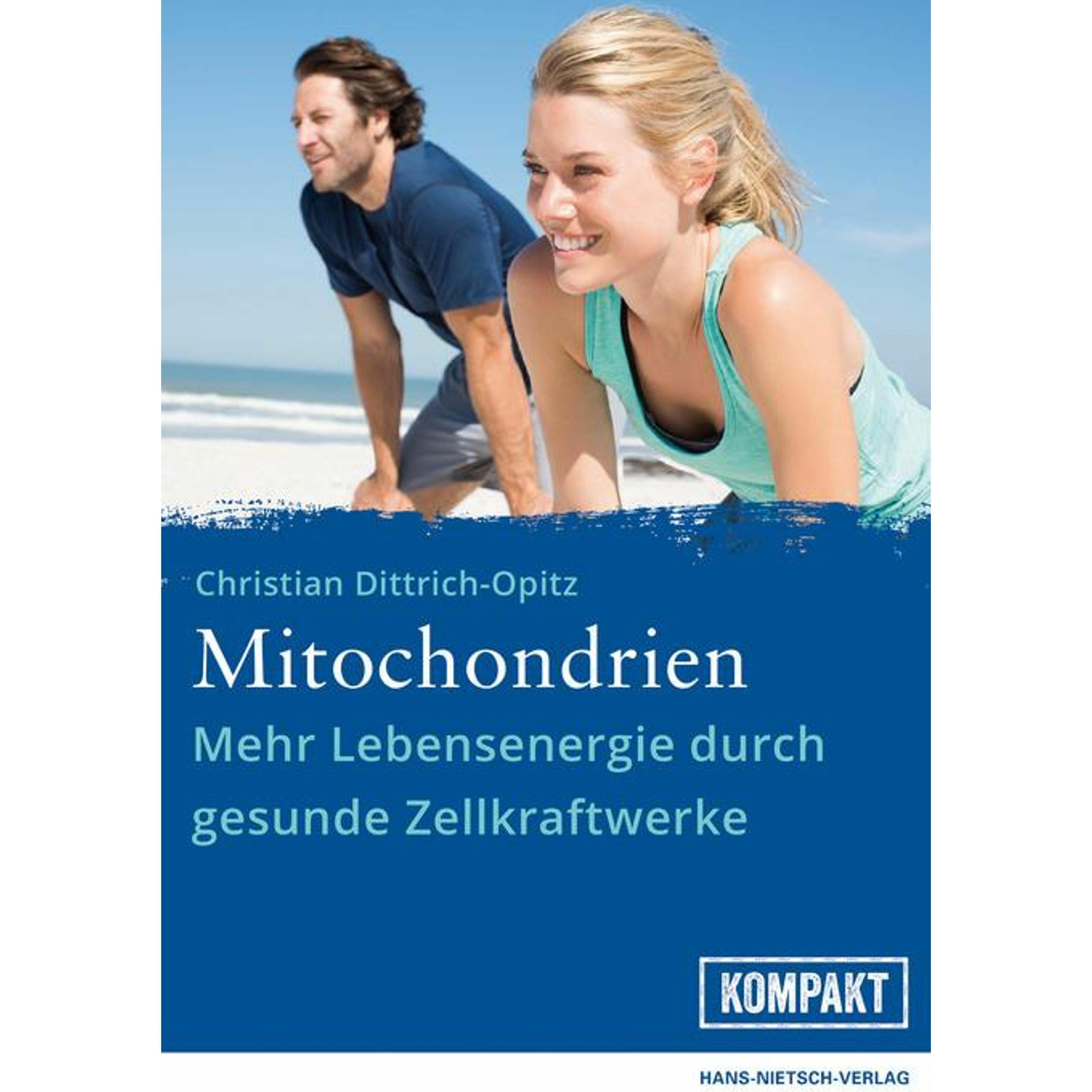Mitochondrien, Ratgeber von Christian Dittrich-Opitz