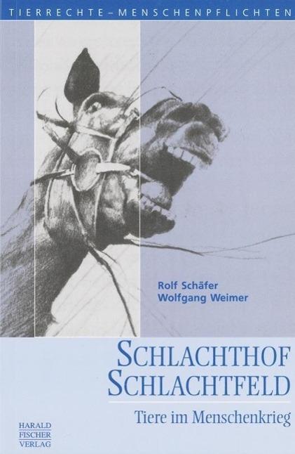 Produktbild Schlachthof Schlachtfeld (Deutsch, Schäfer Weimer, Wolfgang, 2010)