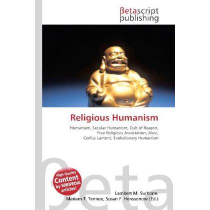 Thumbnail - Religious Humanism, Sachbücher von Lambert M. Surhone, Miriam T. Timpledon, Susan F. Marseken