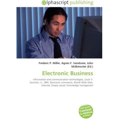 Electronic Business, Fachbücher von Agnes F. Vandome, Frederic P. Miller, John McBrewster