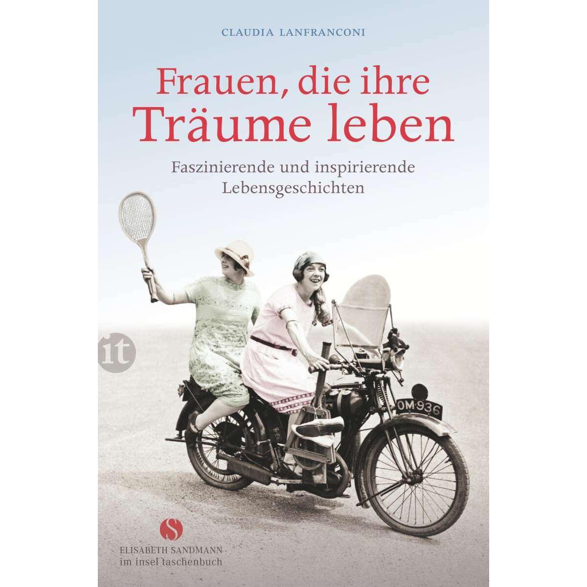 Frauen, die ihre Träume leben, Belletristik von Claudia Lanfranconi