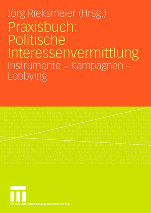 Produktbild Praxisbuch: Politische Interessenvermittlung (Deutsch, 2007)