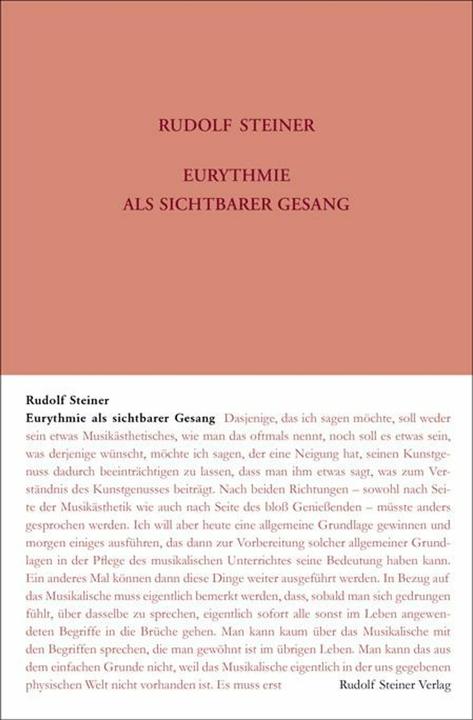 Produktbild Eurythmie als Sichtbarer Gesang (Deutsch, Felix Lindenmaier, Martina Maria Sam, Rudolf Steiner, Rudolf Steiner Nachlassverwaltung, Stefan Hasler, 2016)