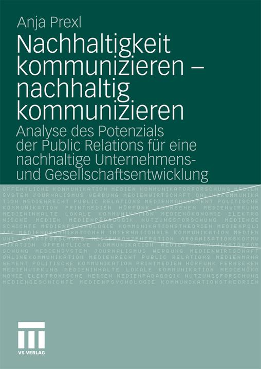 Produktbild Nachhaltigkeit kommunizieren - nachhaltig kommunizieren (Deutsch, Anja Prexl, 2010)