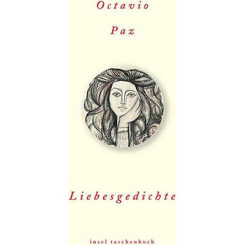 Liebesgedichte, Belletristik von Octavio Paz