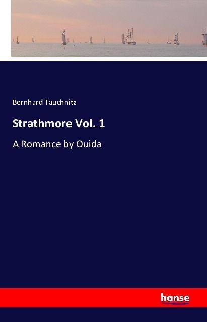 Produktbild Strathmore Vol. 1 (Bernhard Tauchnitz, 2016)