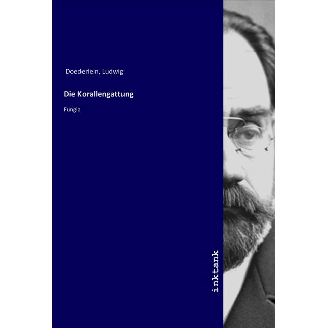 Die Korallengattung, Fachbücher von Ludwig Doederlein