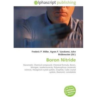 Boron Nitride, Fachbücher von Agnes F. Vandome, Frederic P. Miller, John McBrewster