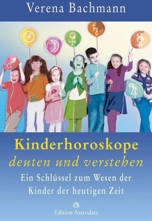 Kinderhoroskope deuten und verstehen (German, Verena Bachmann, 2024)