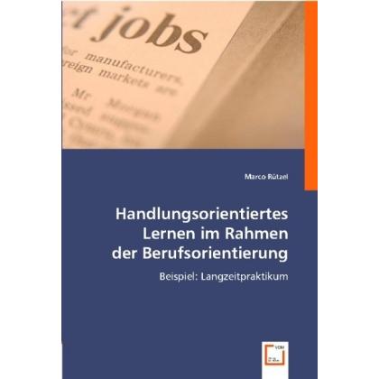 Handlungsorientiertes Lernen im Rahmen der Berufsorientierung, Fachbücher