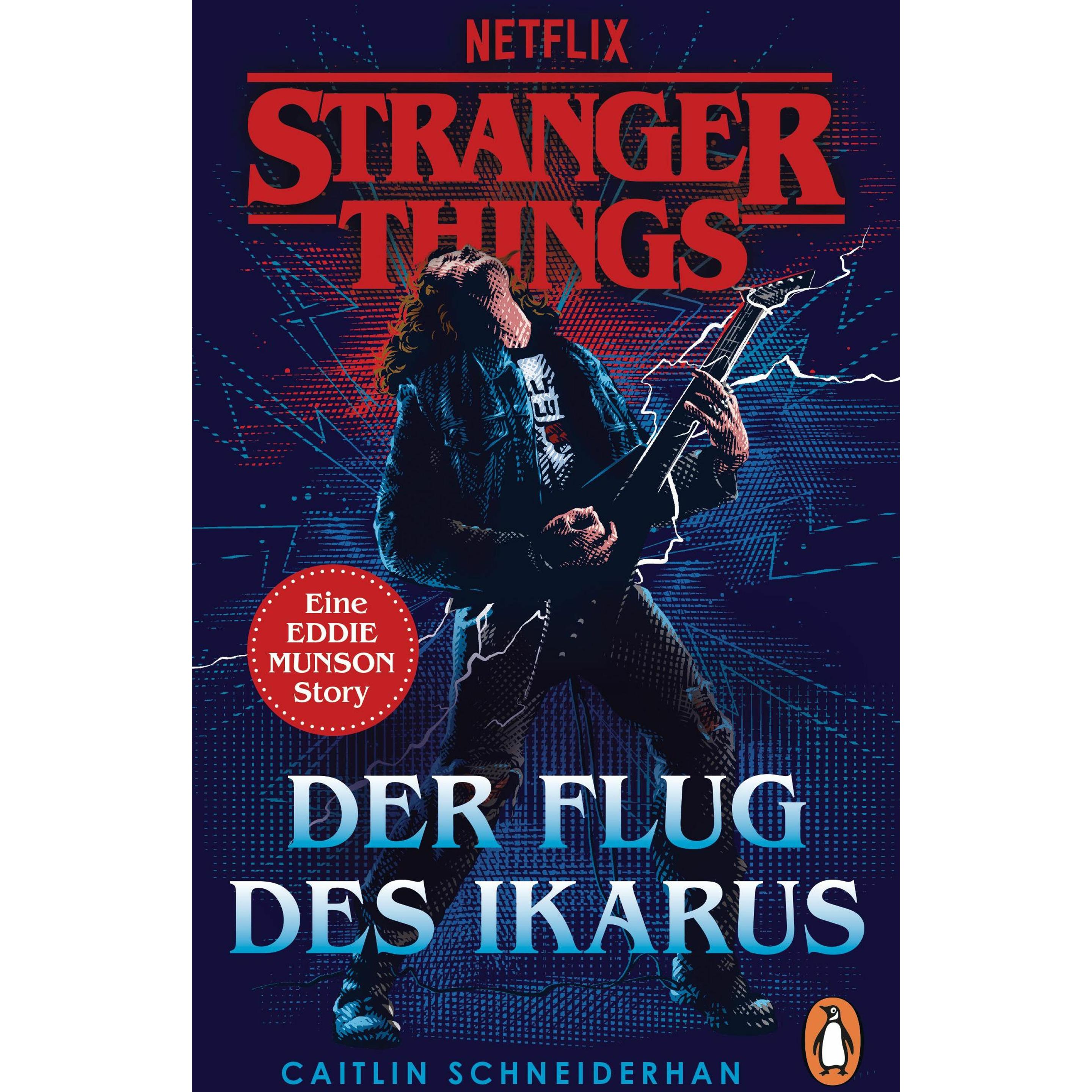 Stranger Things: Der Flug des Ikarus, Narrativa di Caitlin Schneiderhan, Bettina Hengesbach, Melike Karamustafa