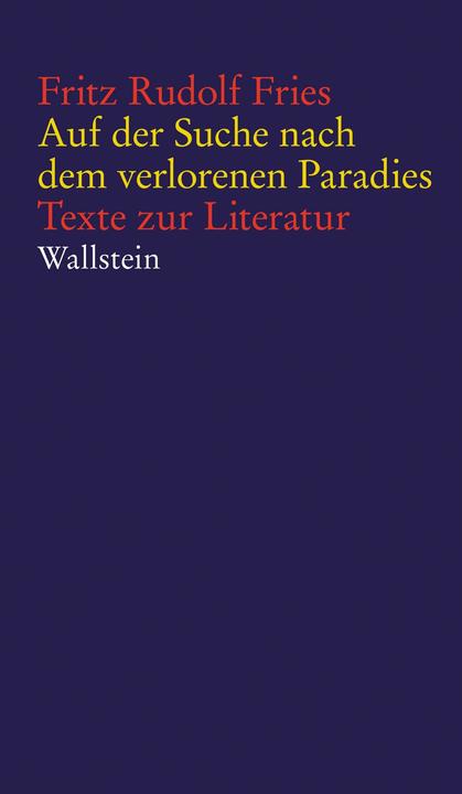 Produktbild Auf der Suche nach dem verlorenen Paradies (Deutsch, Fritz Rudolf Fries, 2018)